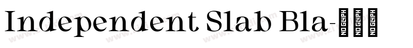 Independent Slab Bla字体转换